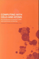 Computing_with_Cells_and_Atoms_An_introduction_to_quantum,_DNA_and.pdf